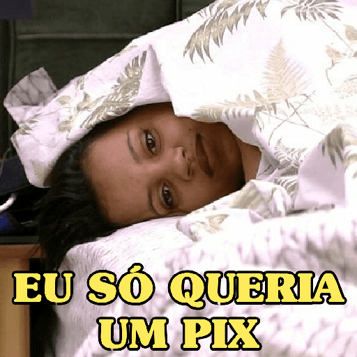 E O PIX, CADÊ? 🤑 8