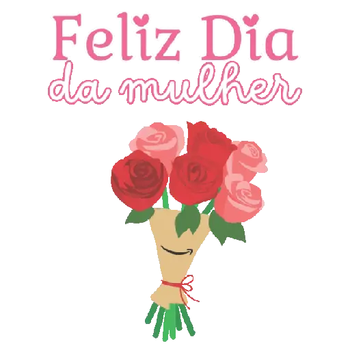 8 DE MARÇO DIA DA MULHER 🌹