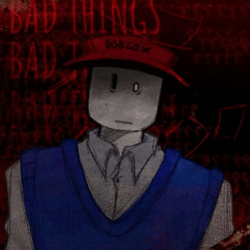 bad things | ROBLOX  6