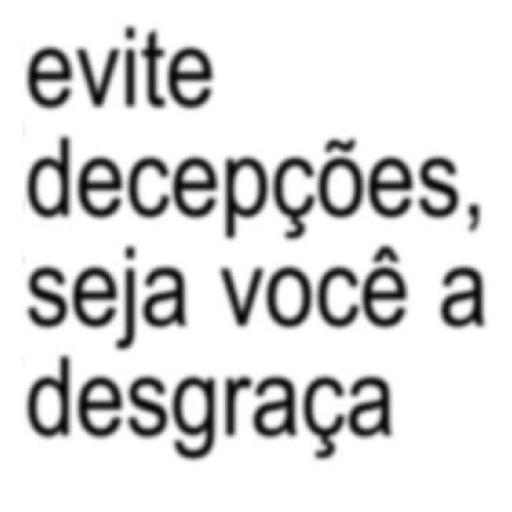 EVITE DECEPÇÕES 😃