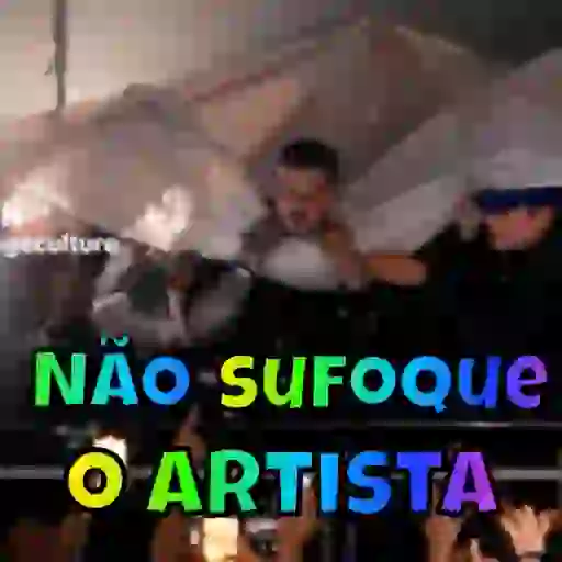 Não sufoque o Artista 1