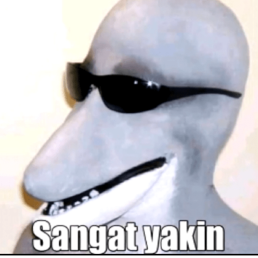 Yakin kah dek 4