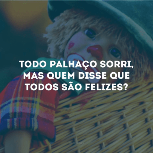 Frase palhaco  15