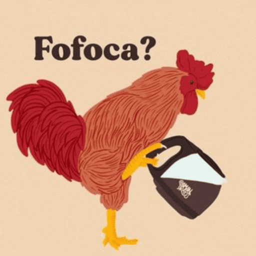 Fofoca? quero!  4