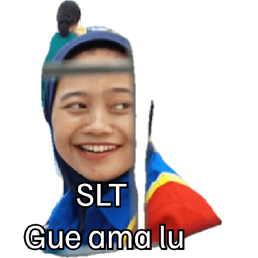 SLT
Gue ama lu