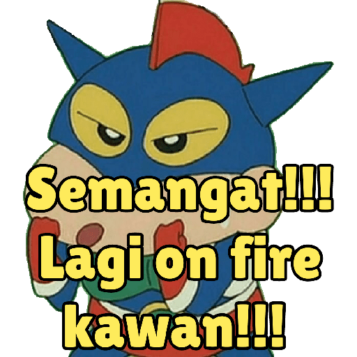 Semangat!!!
Lagi on fire
kawan!!!