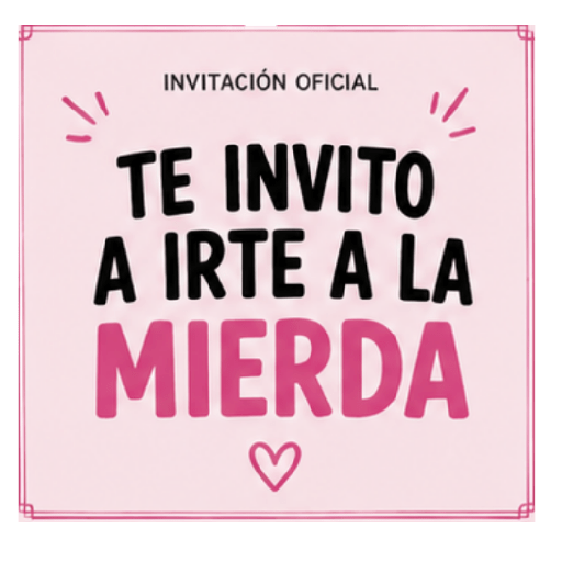 Invitaciones al Carajo 😂💌