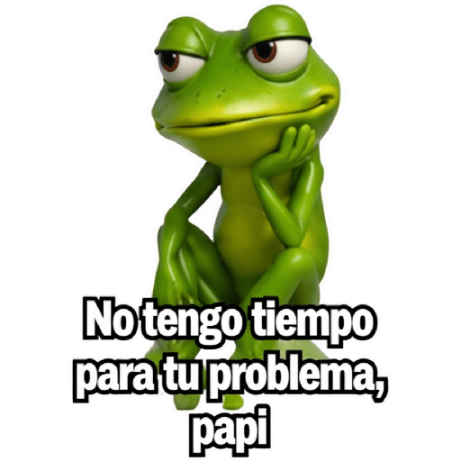 Problema tuyo papi 🐸🕶️ volvió  5