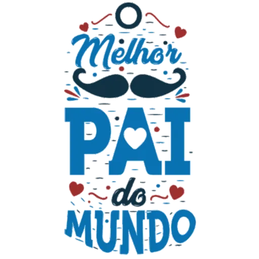 Feliz dia dos pais  7