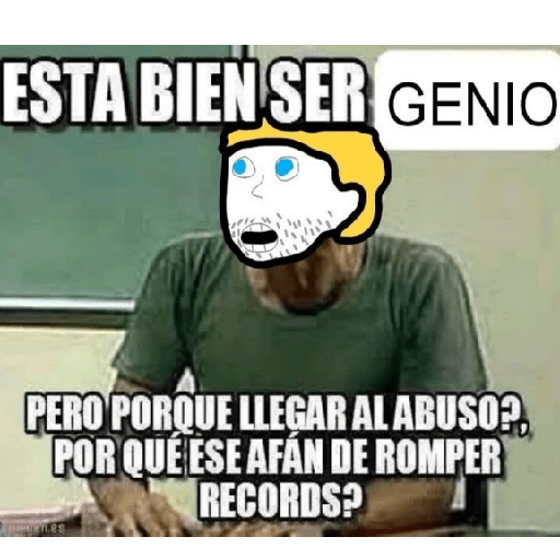 Genio!!!🗣️ Meme 10