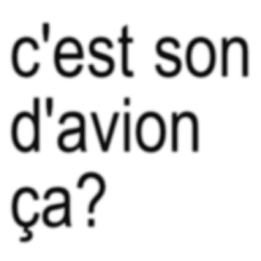 C'est son d'avion ça? 1