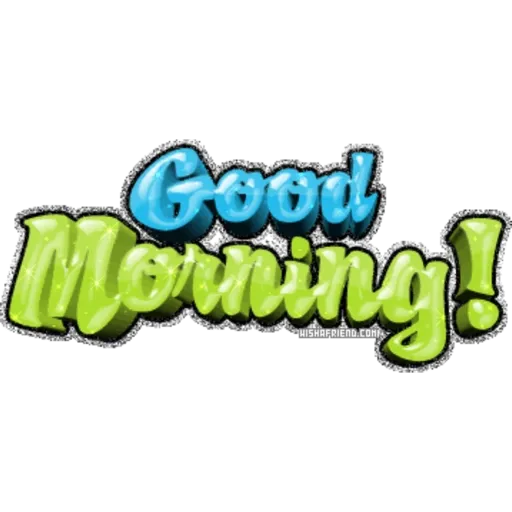 Good Morning 2