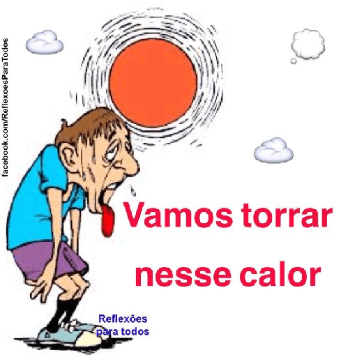 Que calor é esse 11