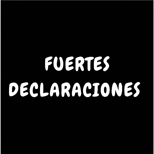 Fuertes declaraciones