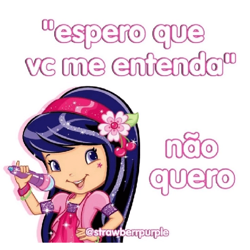 MORANGUINHO - FRASES 3