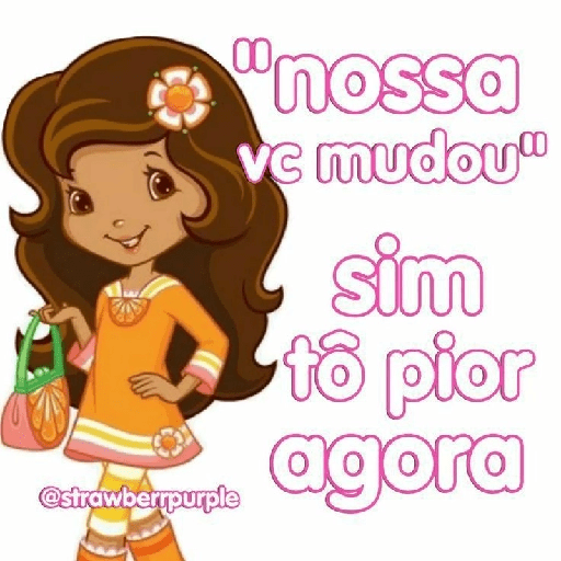 MORANGUINHO - FRASES 13