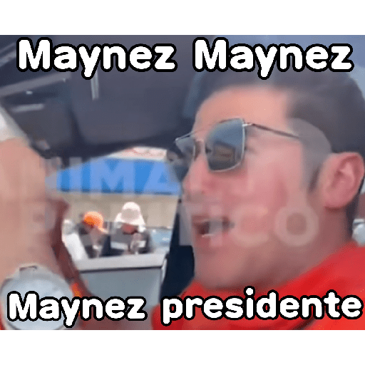 🇲🇽Presidente Maynez 😁meme✨